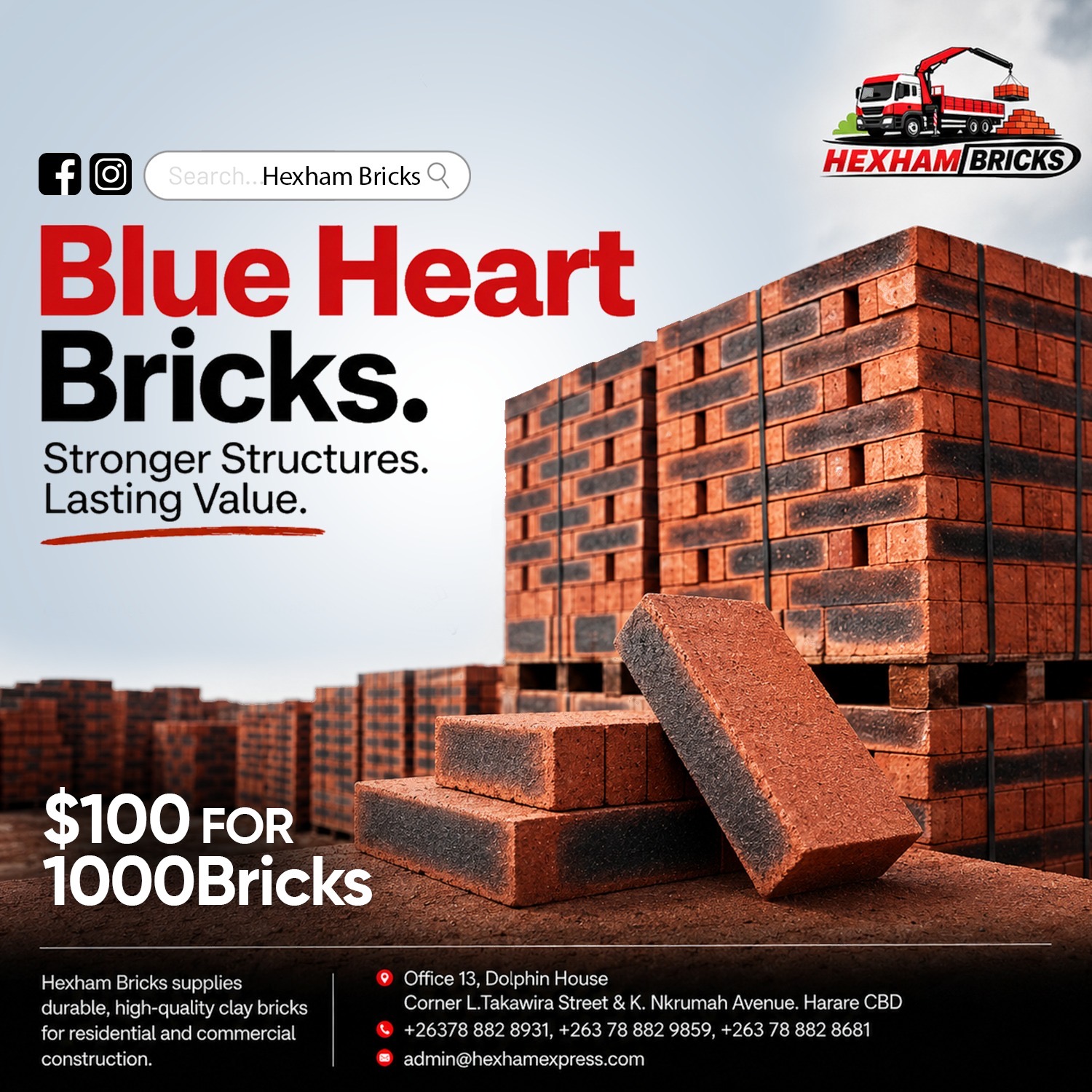 Hexham Bricks — Blue Heart Bricks flyer: stronger structures, lasting value, $100 for 1000 bricks, Office 13 Dolphin House Harare CBD